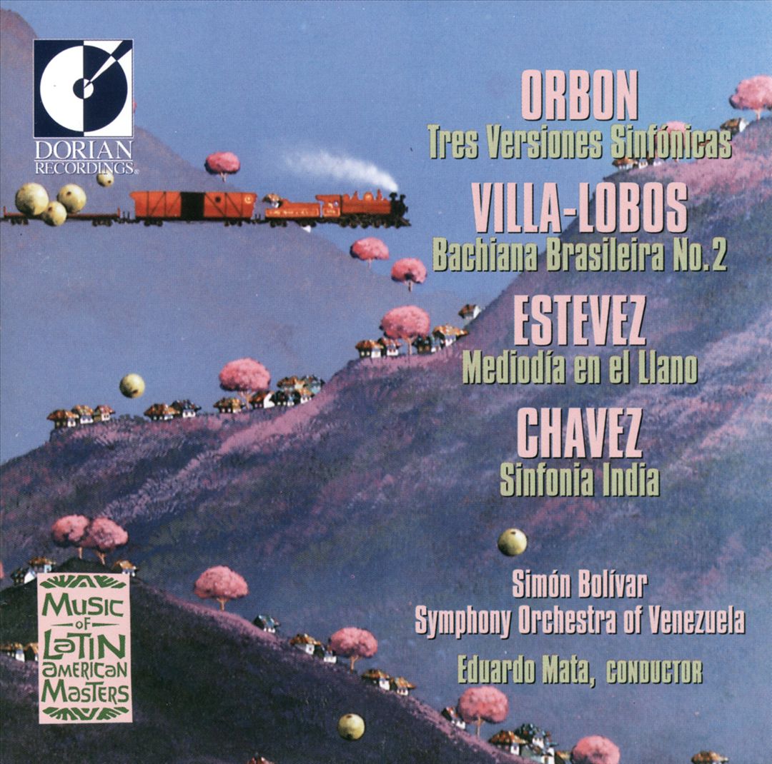 Orbon; Villa-Lobos; Estevez; Chavez: Latin American Masters cover art