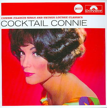 Cocktail Connie: Connie Francis Sings and Swings Lounge Classics cover art