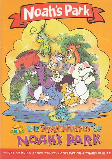 Noah's Park - The Adventures of Noah's Park cover art