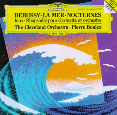 Debussy: Nocturnes; Première Rhapsodie; Jeux; La Mer cover art
