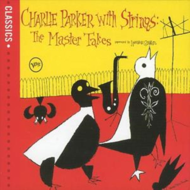 Charlie Parker with Strings: The Master Takes cover art