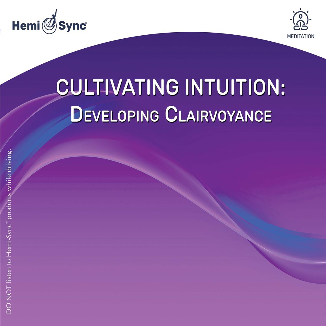 Cultivating Intuition: Developing Clairvoyance cover art
