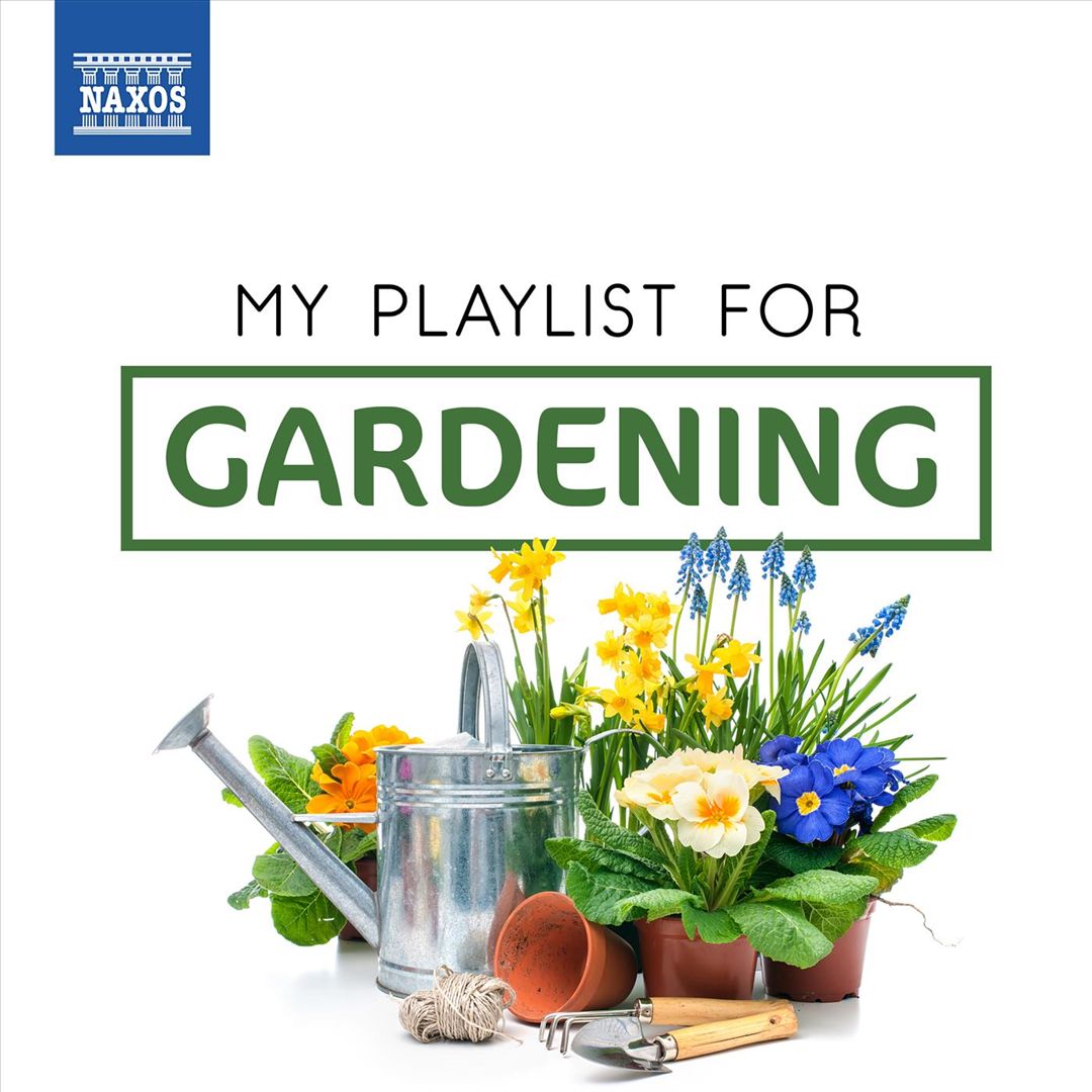 My Playlist for Gardening cover art