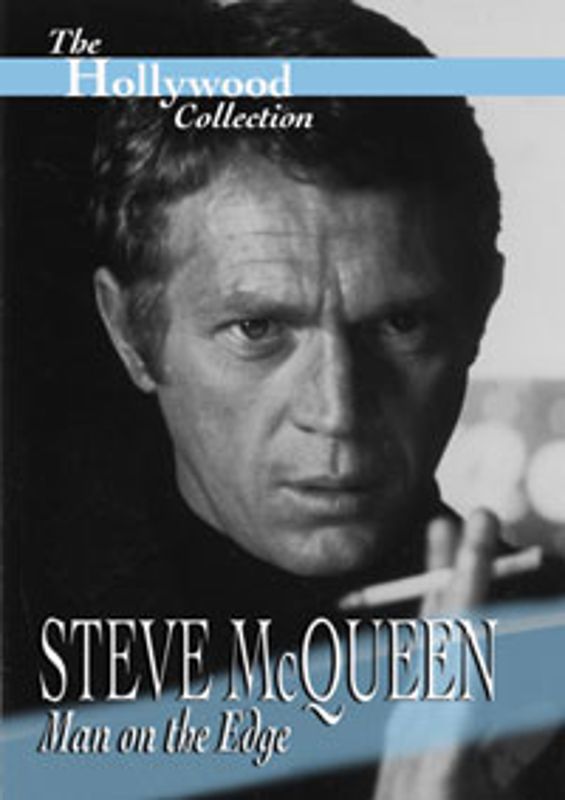 Hollywood Collection: Steve McQueen - Man on the Edge cover art
