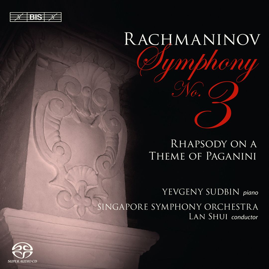 Rachmaninov: Symphony No. 3; Rhapsody on a Theme of Paganini cover art