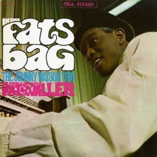In the Fats Bag: The Johnny Watson Trio Plays Fats Waller cover art