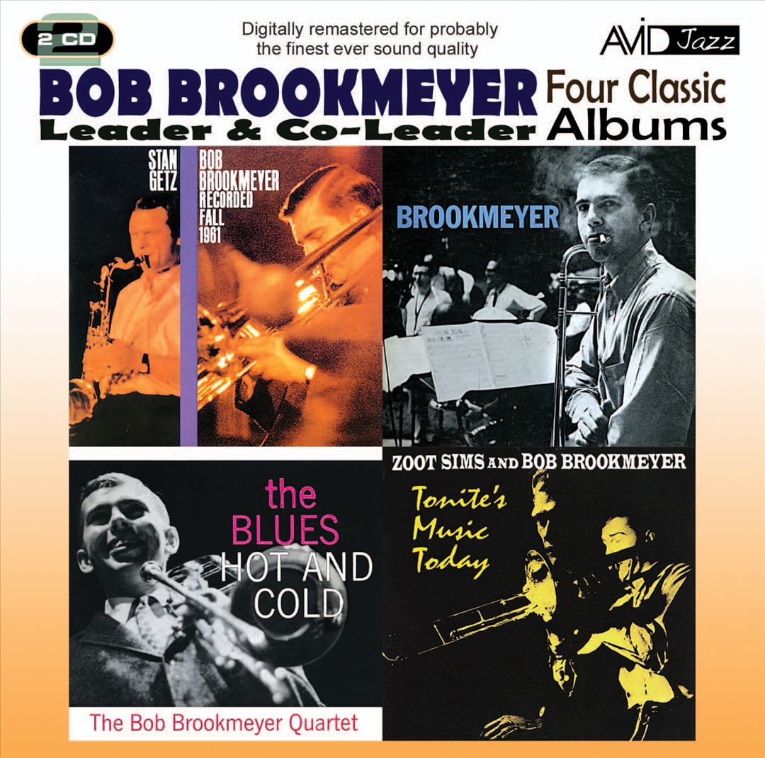 Four Classic Albums: Recorded Fall 1961/Brookmeyer/Tonite's Music Today/The Blues Hot and Cold cover art