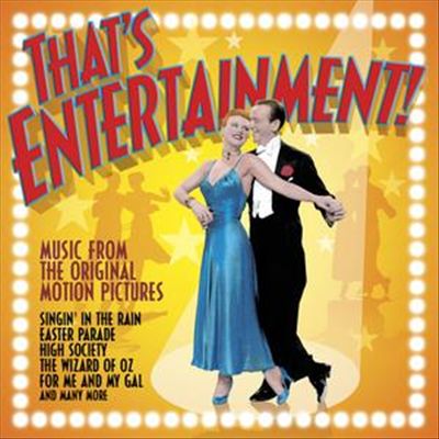 That's Entertainment: The Music the Movies the Magic cover art