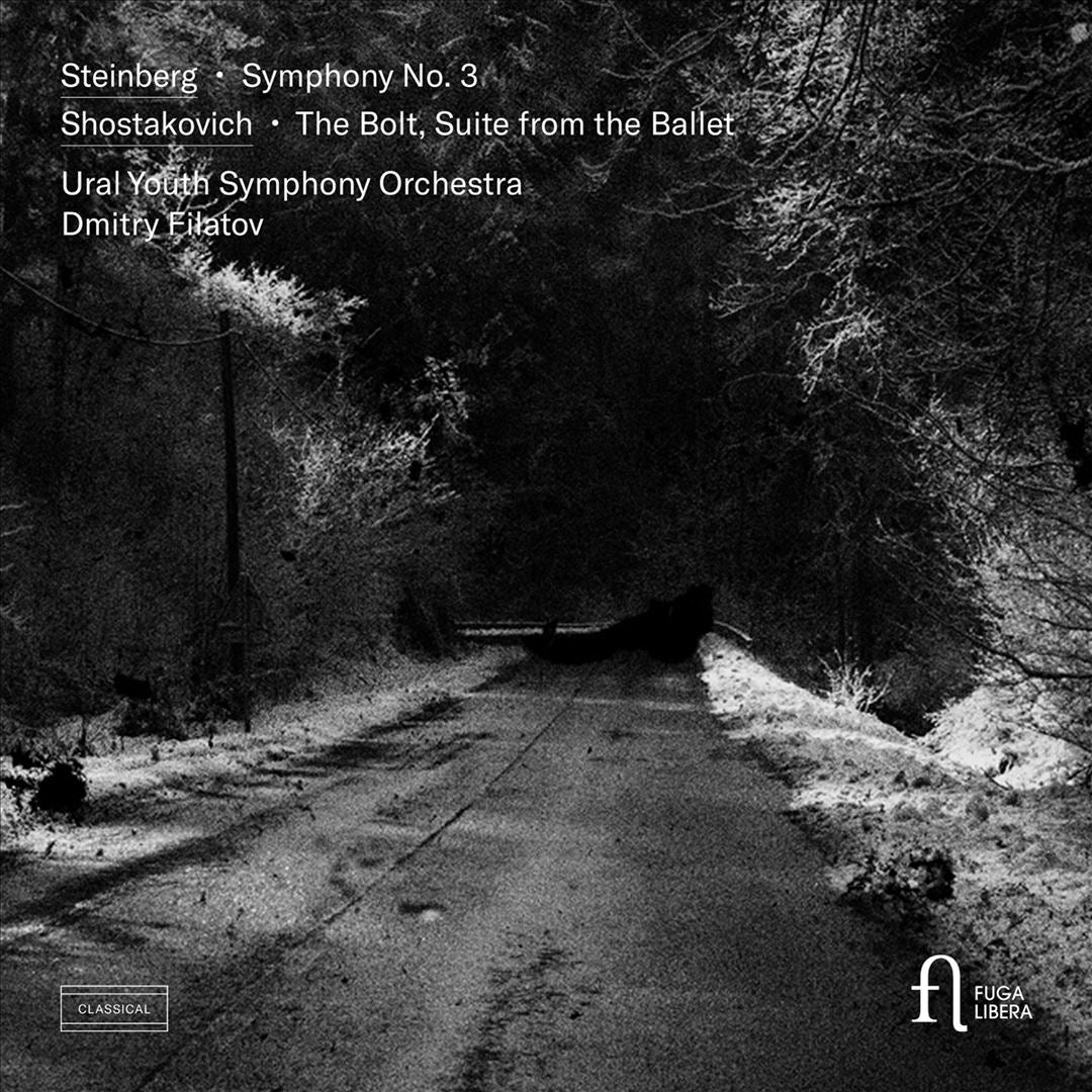 Steinberg: Symphony No. 3; Shostakovich: The Bolt, Suite from the Ballet cover art