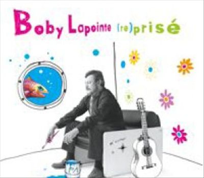 Boby Lapointe: (Re)prisé cover art