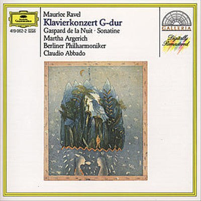Ravel: Piano Concerto in G major; Gaspard de la Nuit; Sonatine cover art