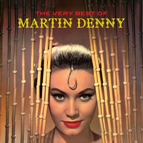 Very Best of Martin Denny cover art