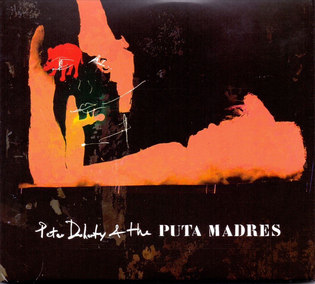 Peter Doherty & the Puta Madres cover art
