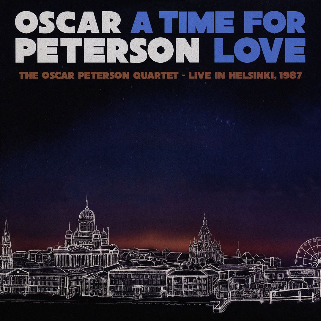 Time for Love: The Oscar Peterson Quartet Live in Helsinki, 1987 cover art