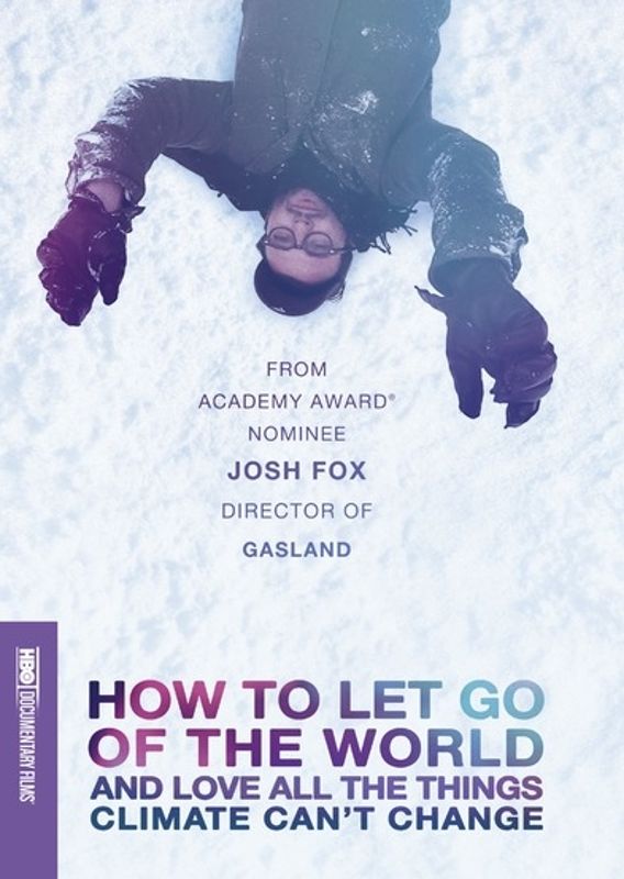 How to Let Go of the World and Love All the Things Climate Can't Change cover art