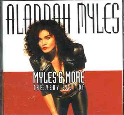 Myles & More: The Very Best of Alannah Myles cover art