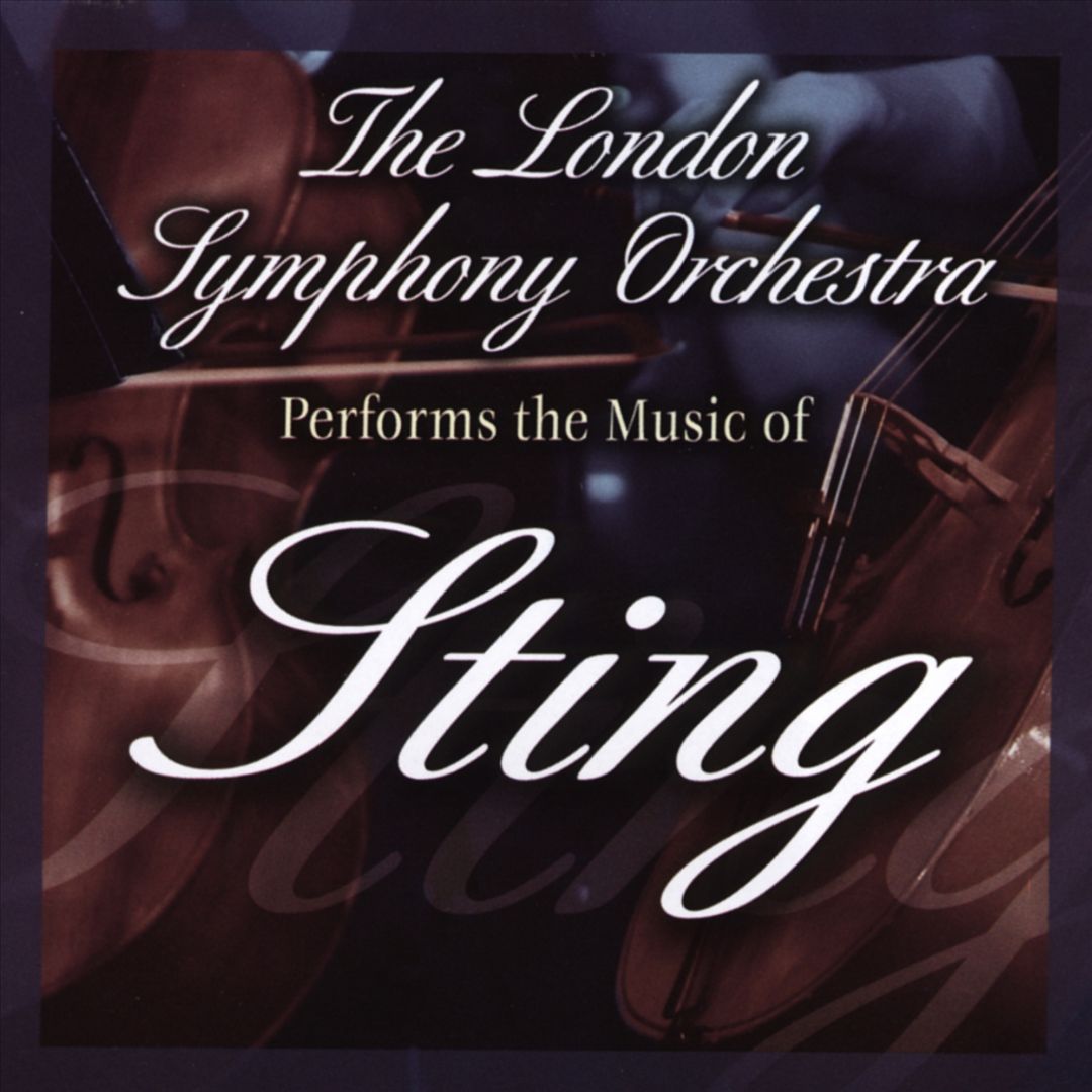 The London Symphony Orchestra Performs The Music Of Sting cover art
