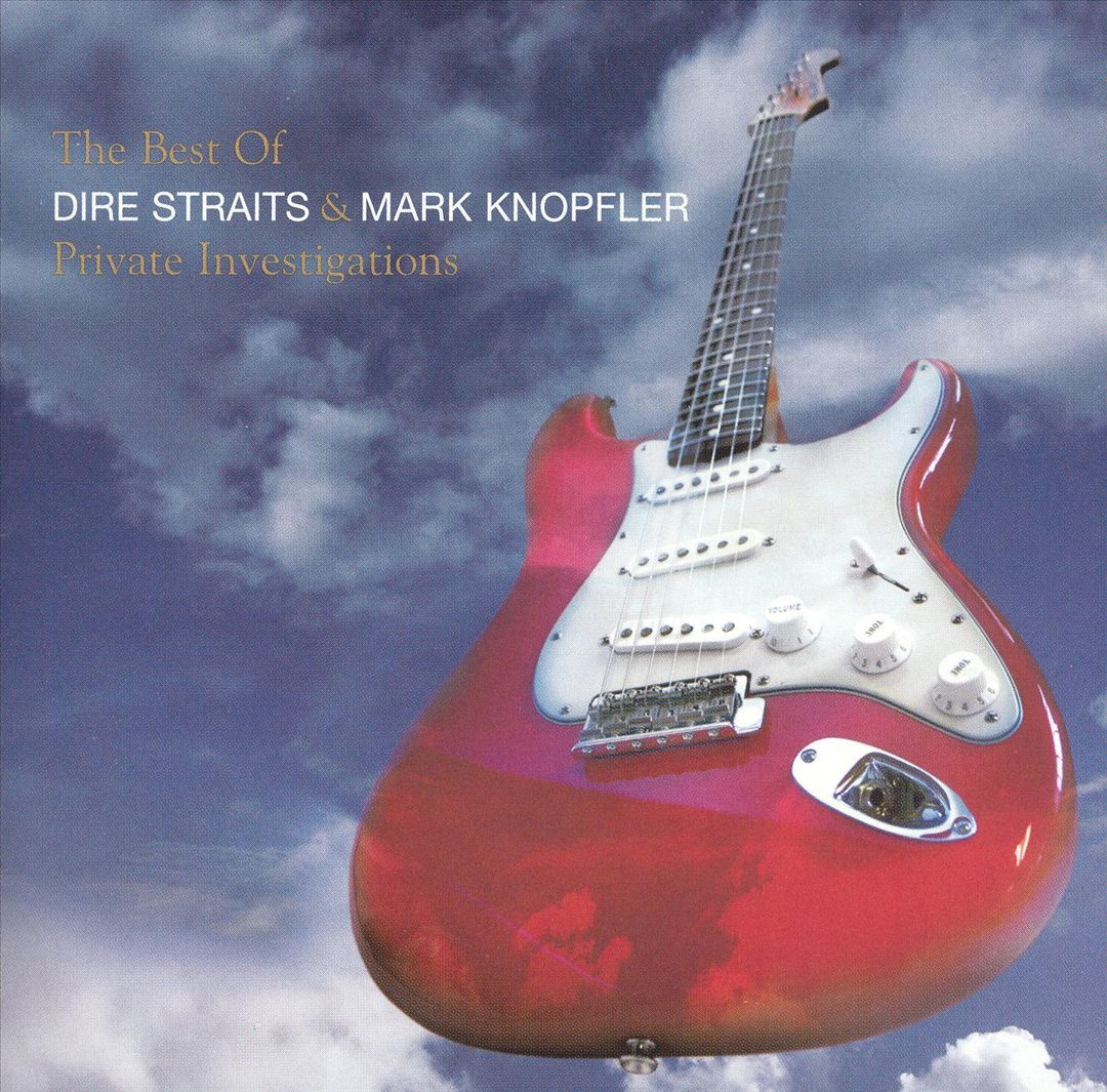 Private Investigations: The Best of Dire Straits & Mark Knopfler cover art