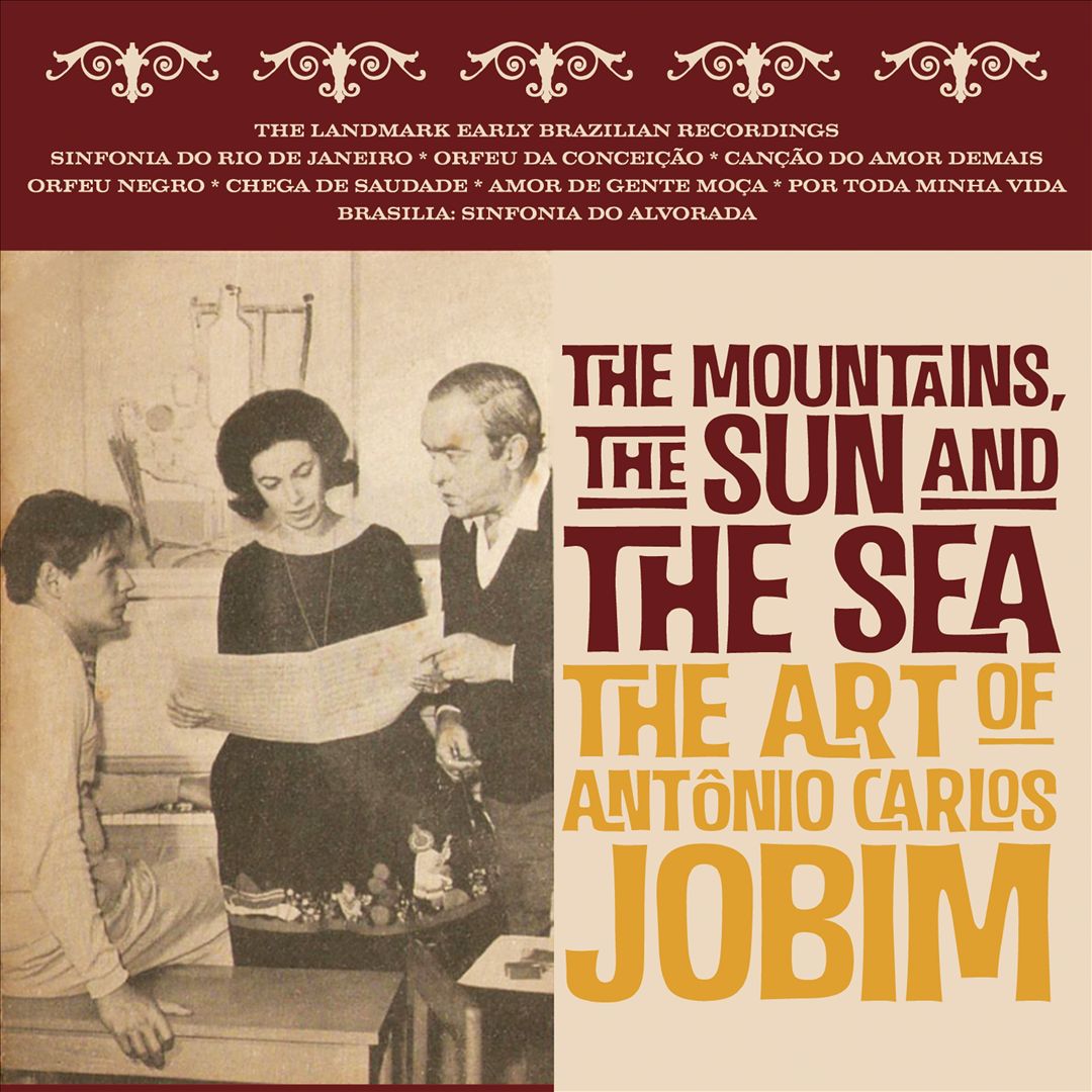 Mountains, the Sun & the Sea: Art of Antonio Carlos Jobim cover art