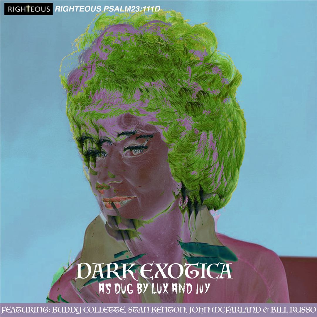 Dark Exotica: As Dug by Lux & Ivy cover art