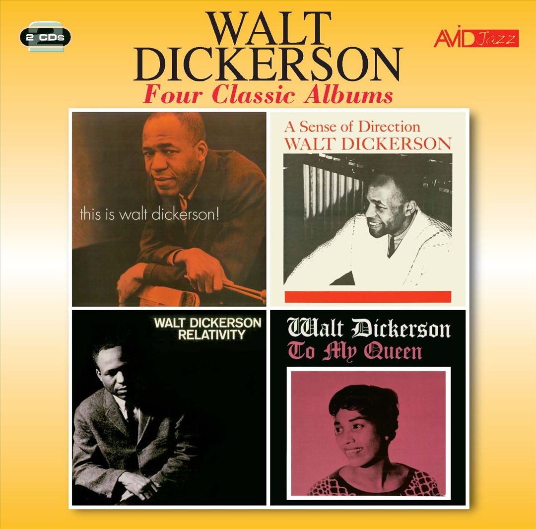 Four Classic Albums: This Is Walt Dickerson/A Sense of Direction/Relativity/To My Queen cover art