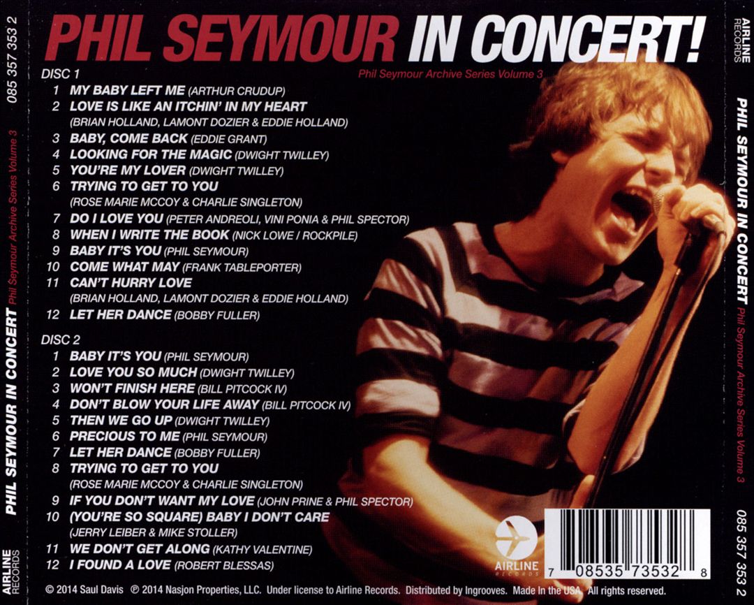 Phil Seymour in Concert!: The Phil Seymour Archive Series, Vol. 3 cover art
