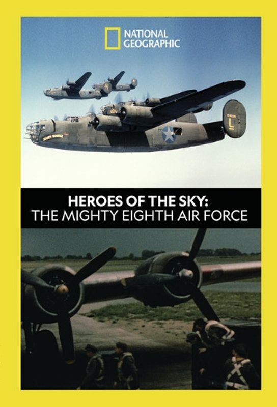 National Geographic: Heroes of the Sky - The Mighty Eighth Air Force cover art