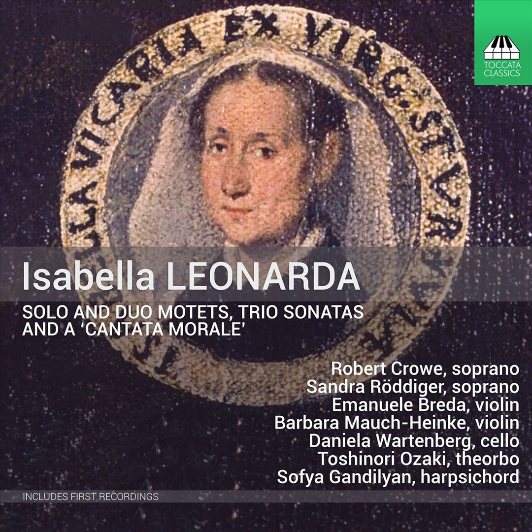 Isabella Leonarda: Solo and Duo Motets, Trio Sonatas and a 'Cantata Morale' cover art
