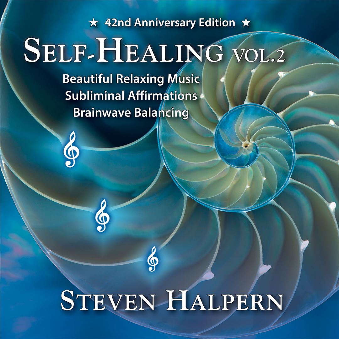 Self-Healing 2.0: Relaxing Music Plus Subliminal Affirmations That Support Your Body's Natural Ability to Heal cover art