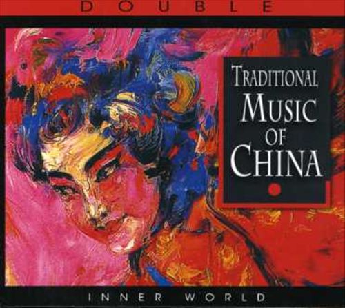 Music of China: Traditional Music of China cover art
