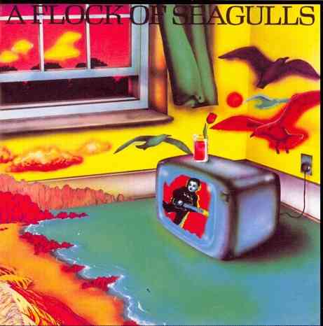 Flock of Seagulls cover art