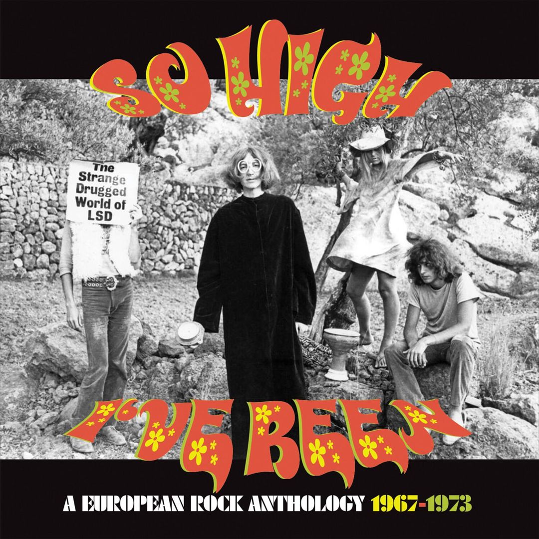 So High I've Been: A European Rock Anthology 1967-1973 cover art