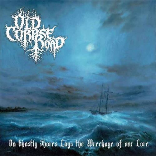 On Ghastly Shores Lays Wreckage cover art