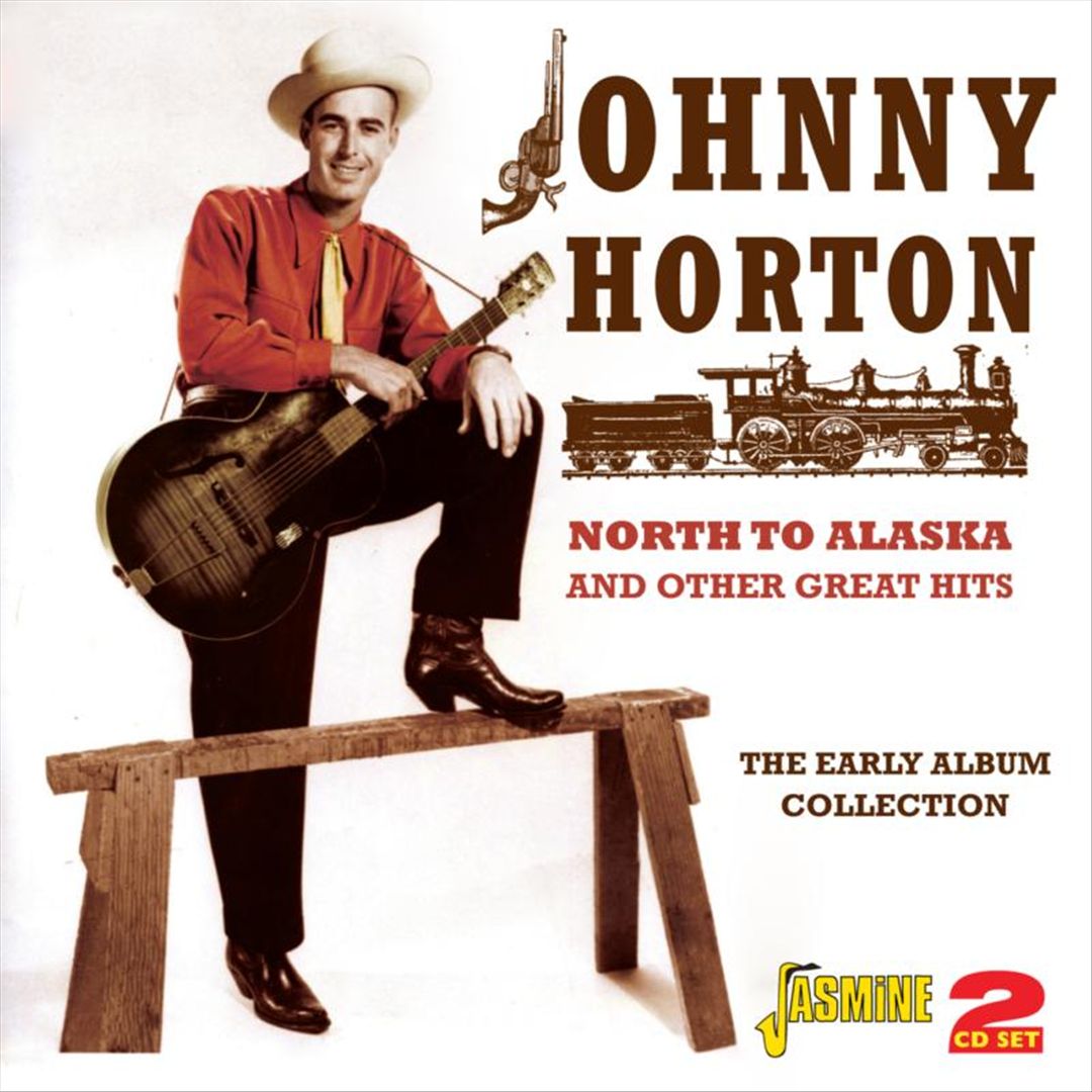 North to Alaska and Other Great Hits: The Early Album Collection cover art