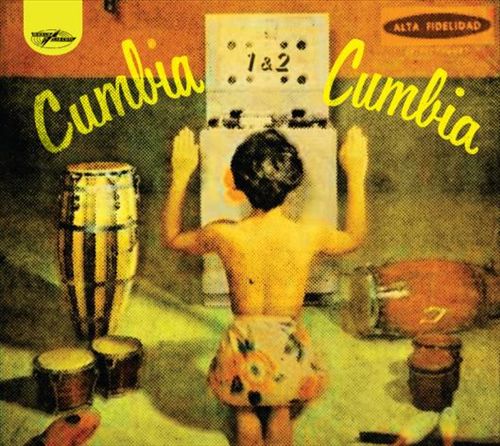 Cumbia Cumbia, Vols. 1 & 2 cover art
