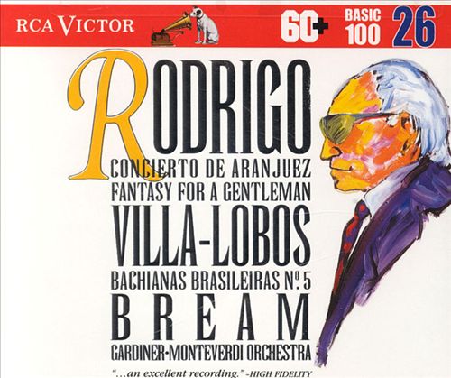 Rodrigo: Concierto de Aranjuez; Fantasy for a Gentleman; Villa-Lobos: Bachianas Brasileiras No. 5 cover art