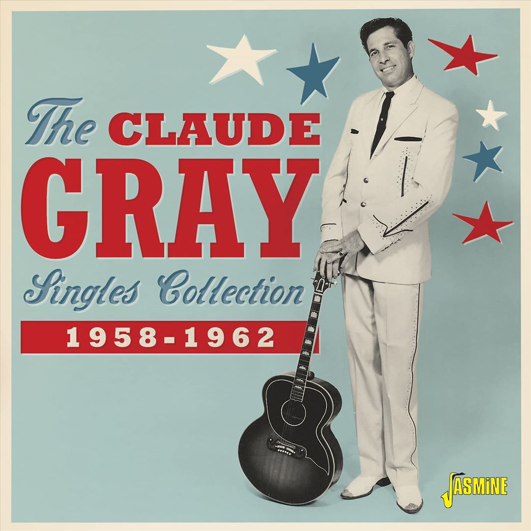 Claude Gray Singles Collection, 1958-1962 cover art