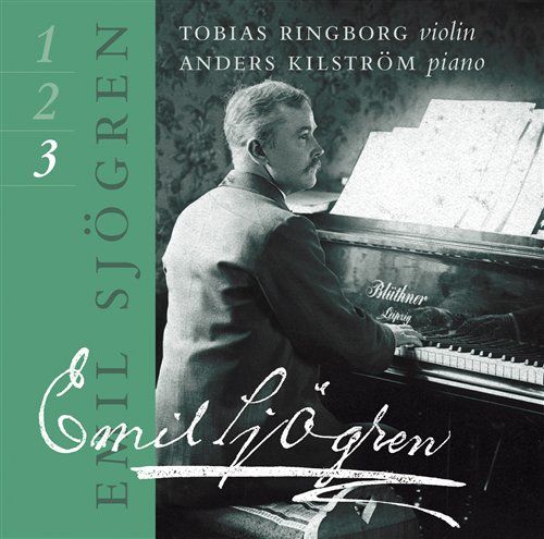Emil Sjögren: Complete Works for Violin & Piano, Vol. 3 cover art