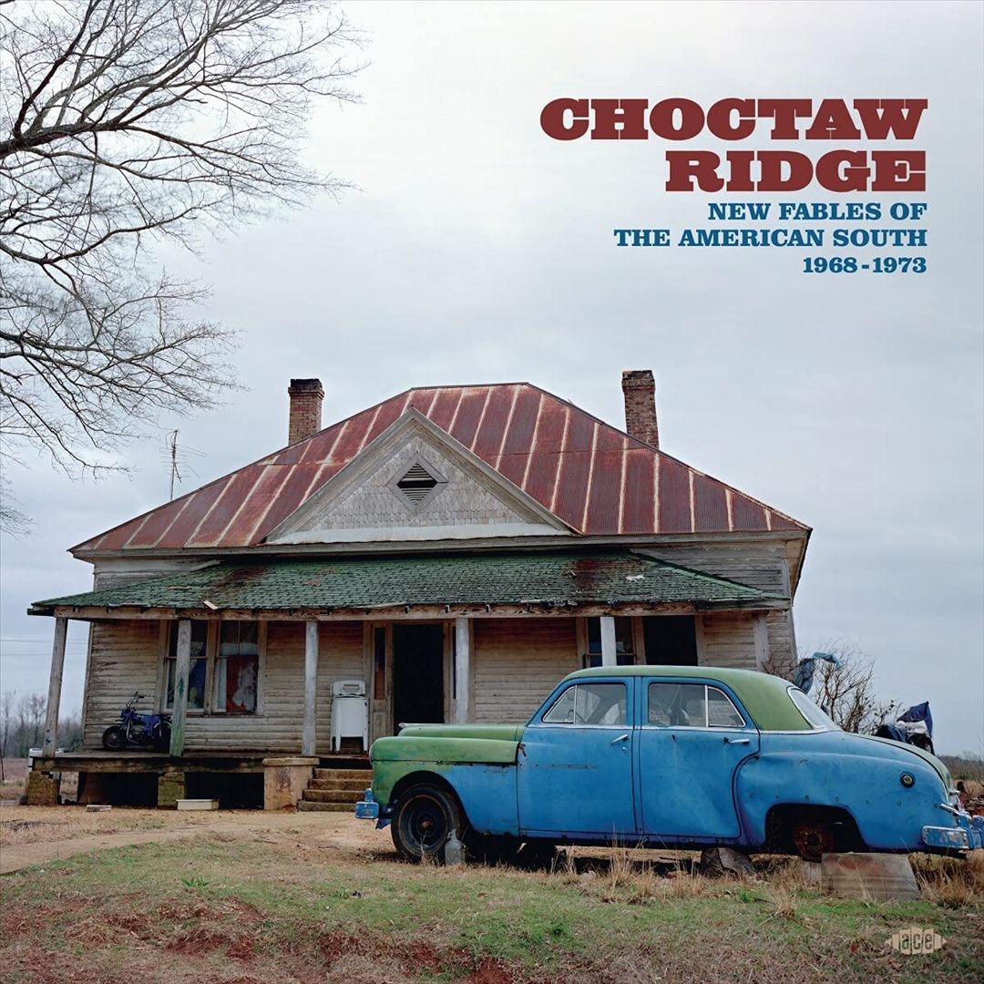 Choctaw Ridge: New Fables of the American South 1968-1973 cover art