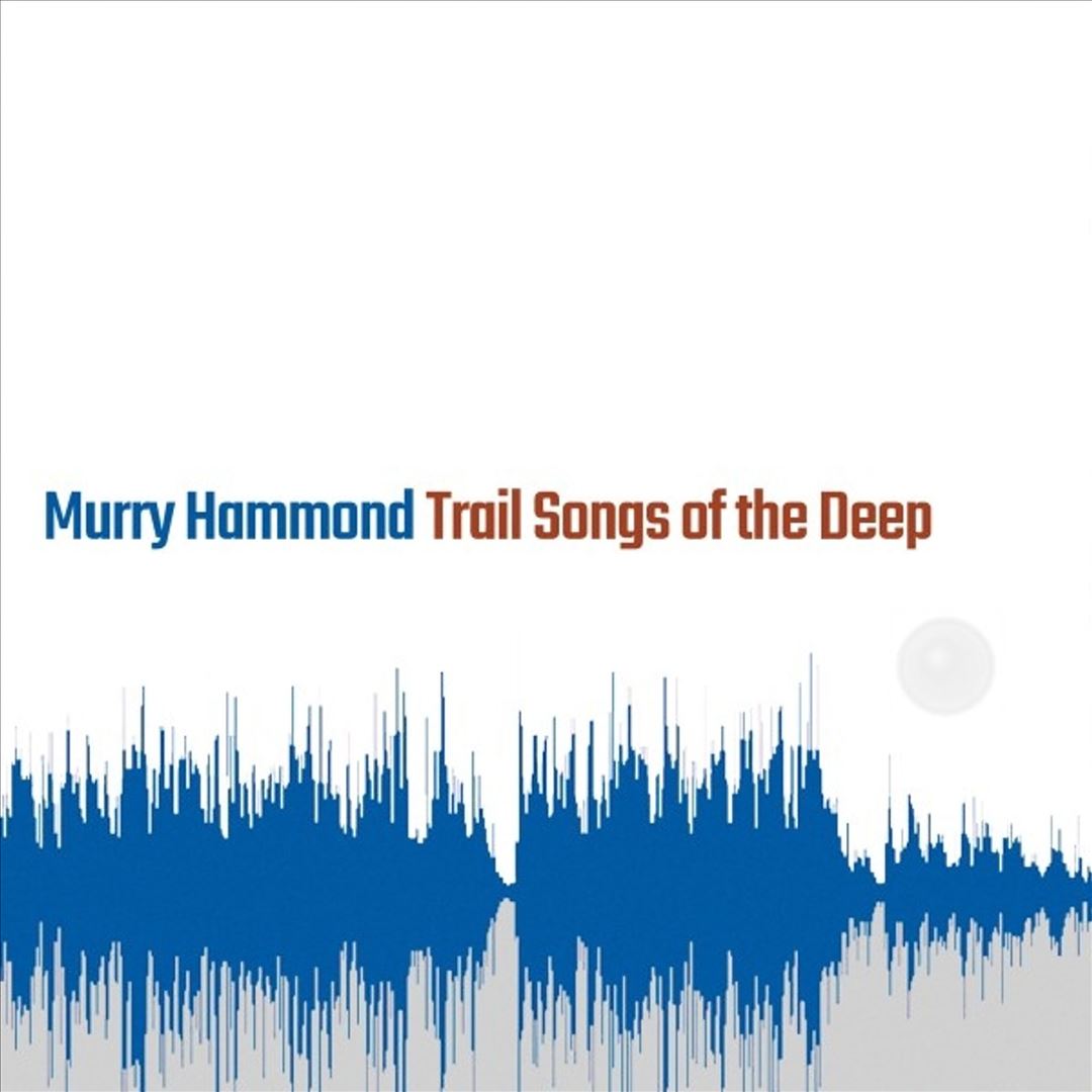 Trail Songs of the Deep cover art