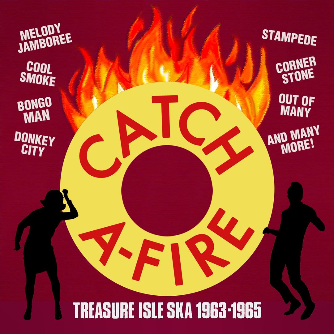 Catch a-Fire: Treasure Isle Ska 1963-1965 cover art