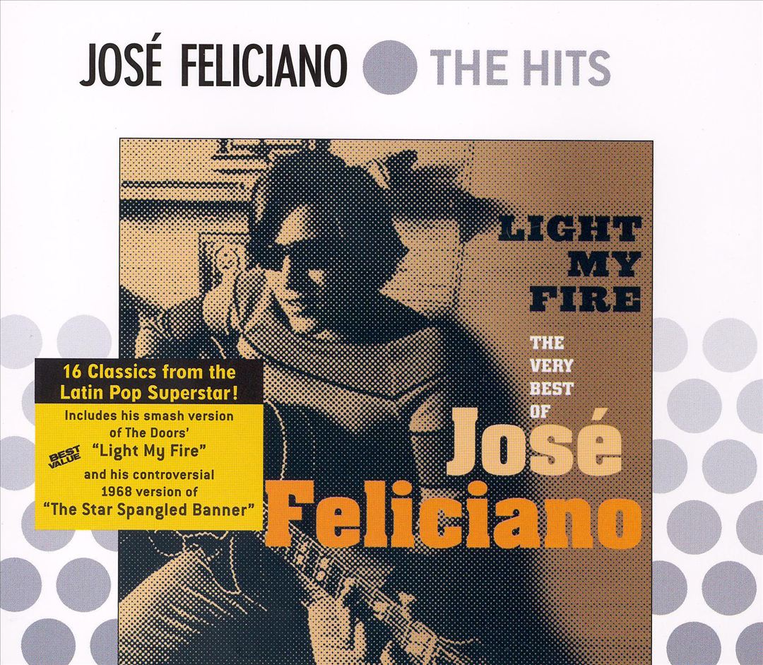 Light My Fire: The Very Best of Jose Feliciano cover art