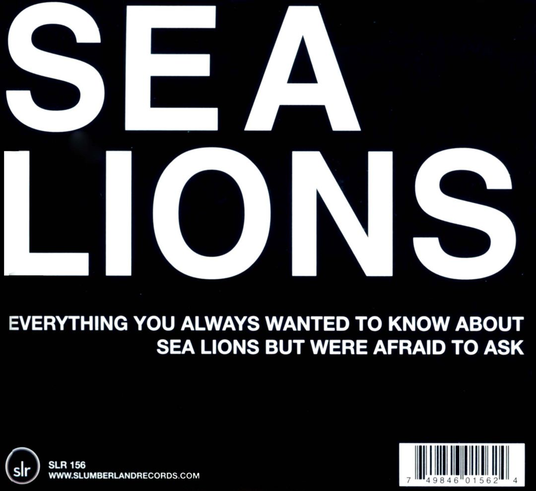 Everything You Always Wanted to Know About the Sea Lions But Were Afraid to Ask cover art