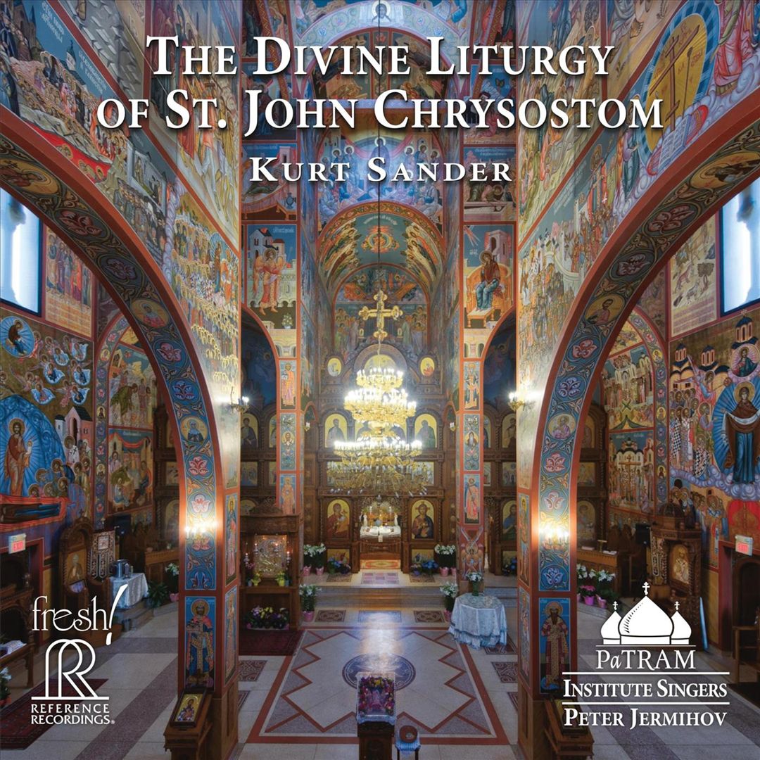 Kurt Sander: The Divine Liturgy of St. John Chrysostom cover art