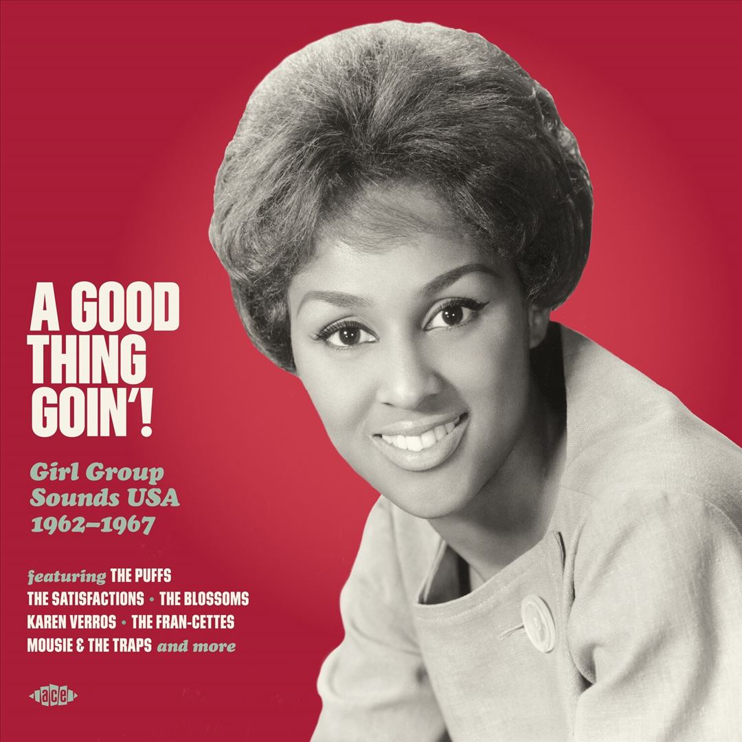 Good Thing Goin: Girl Group Sounds USA 1962-1967 cover art