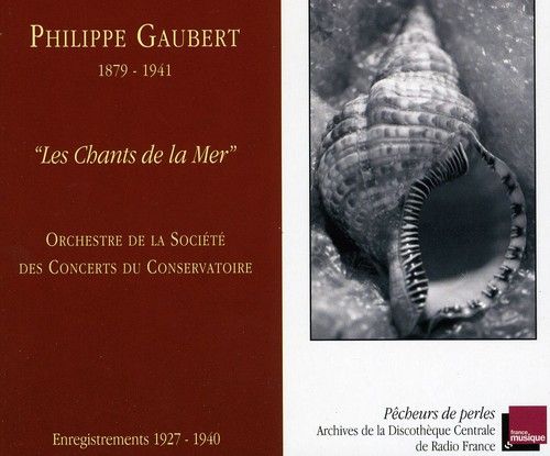 Philippe Gaubert: Les Chants de la Mer cover art