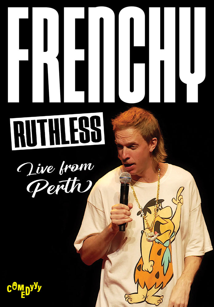Frenchy: Ruthless - Live From Perth cover art
