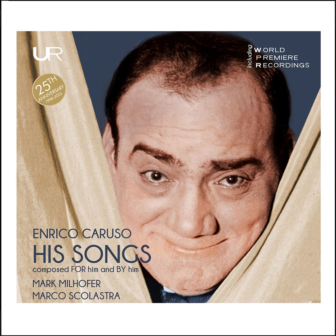 Enrico Caruso: His Songs - composed FOR him and BY him cover art