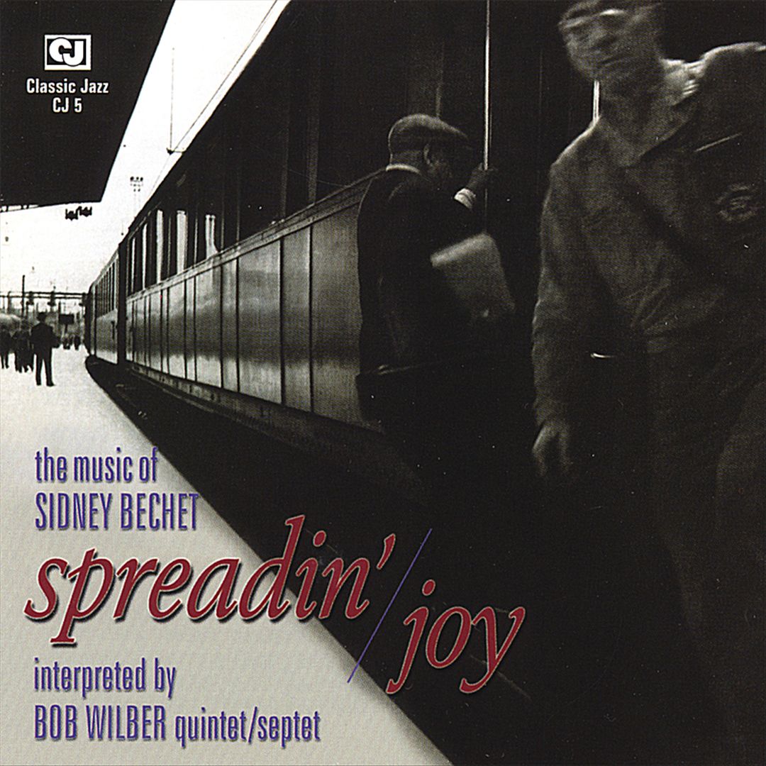 Spreadin' Joy: Music of Sidney Bechet cover art
