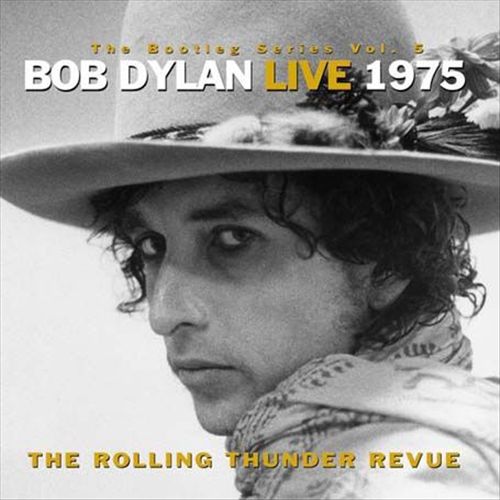 Bootleg Series, Vol. 5: Bob Dylan Live 1975 - The Rolling Thunder Revue cover art